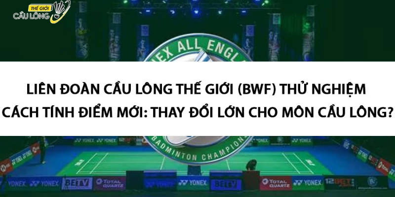 All England Open Có Từ Bao Giờ