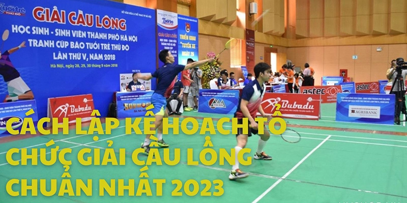 Hướng Dẫn Lập Đội Tham Gia Giải Cầu Lông