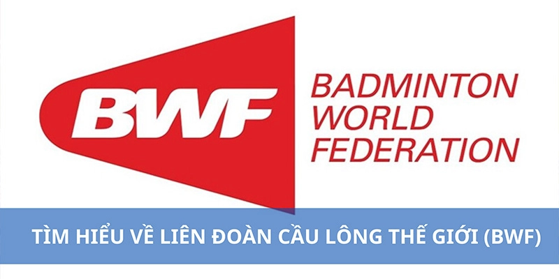 Liên Đoàn Cầu Lông Thế Giới